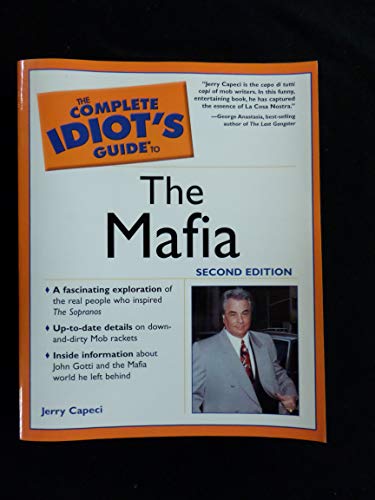 The Complete Idiot's Guide to the Mafia