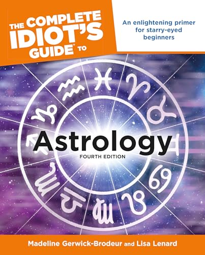Complete Idiot's Guide to Astrology