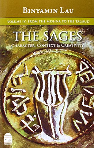 The Sages: Character, Context, & Creativity