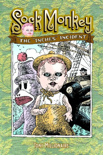 The Sock Monkey: The Inches Incident Volume 5