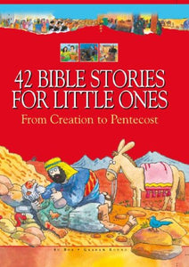 42 Bible Stories for Little Ones 