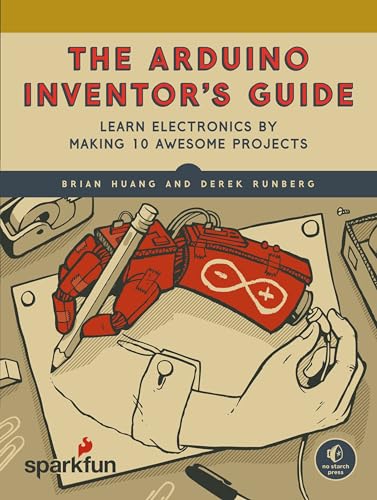 The Arduino Inventor's Guide