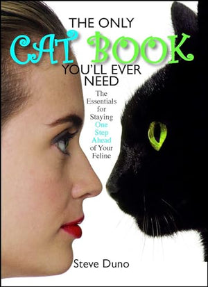 The Only Cat Book You'll Ever Need