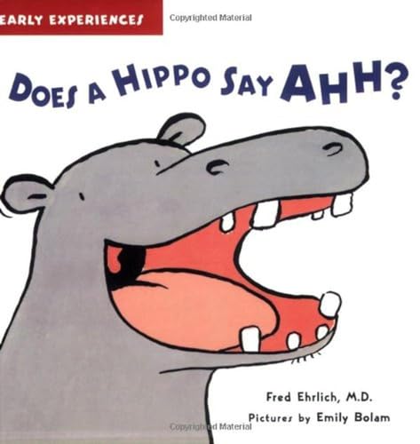 Does a Hippo Say Ahh?