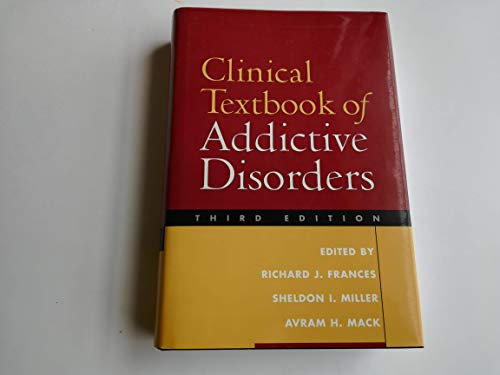 Clinical Textbook of Addictive Disorders