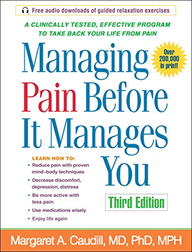 Managing Pain Before It Manages You, Third Edition