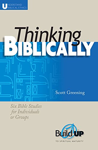 Thinking Biblically (NKJV)