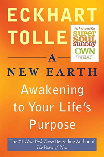 New Earth, Awakening to Your Life's Purpose