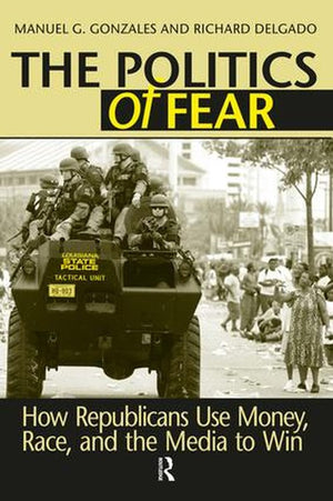 The Politics of Fear