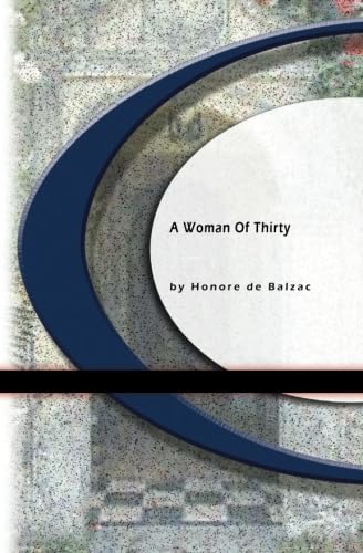 A Woman Of Thirty (Volume 0)