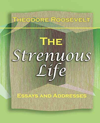 The Strenuous Life (1900) cover