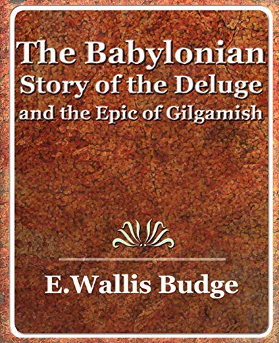 The Babylonian Story of the Deluge and the Epic of Gilgamish - 1920 cover