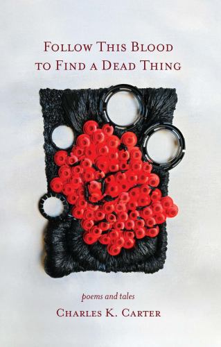 Follow This Blood to Find a Dead Thing