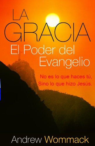 La Gracia El Ponder Del Evangelio