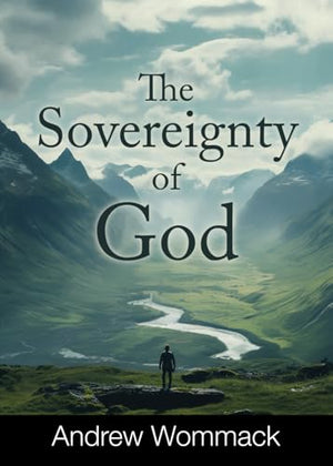 The Sovereignty of God (Gospel Truth Series)
