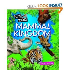My Day at the Zoo - Mammal Kingdom - SPANISH EDITION 