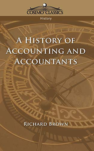 A History of Accounting and Accountants
