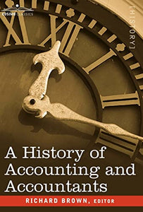 A History of Accounting and Accountants 