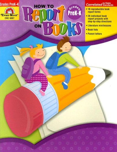 How to Report on Books, Grades Prek-K