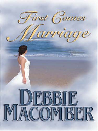 First Comes Marriage