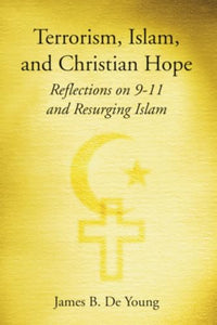 Terrorism, Islam, and Christian Hope 