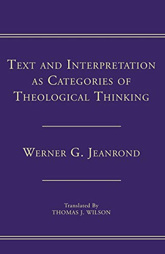 Text and Interpretation as Categories of Theological Thinking cover