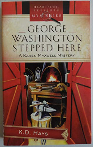 George Washington Stepped Here