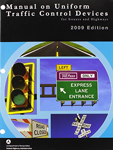 Manual on Uniform Traffic Control Devices for Streets and Highways By ...