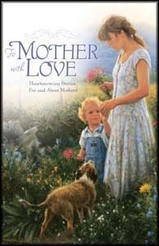To Mother with Love
