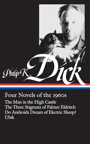Philip K. Dick: Four Novels of the 1960s (LOA #173)
