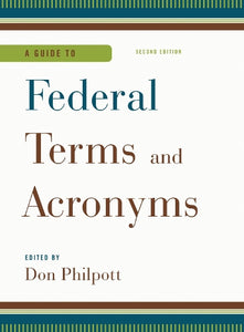 A Guide to Federal Terms and Acronyms 