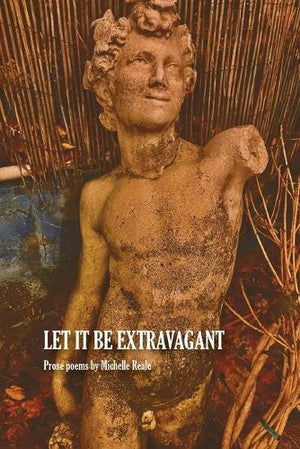 Let It Be Extravagant
