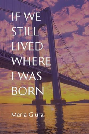 If We Still Lived Where I Was Born