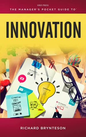 The Manager's Pocket Guide to Innovation