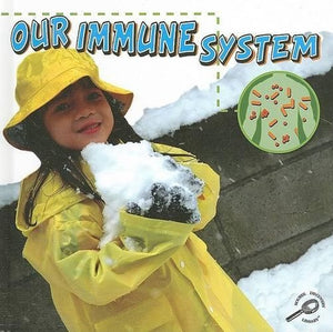 Our Immune System