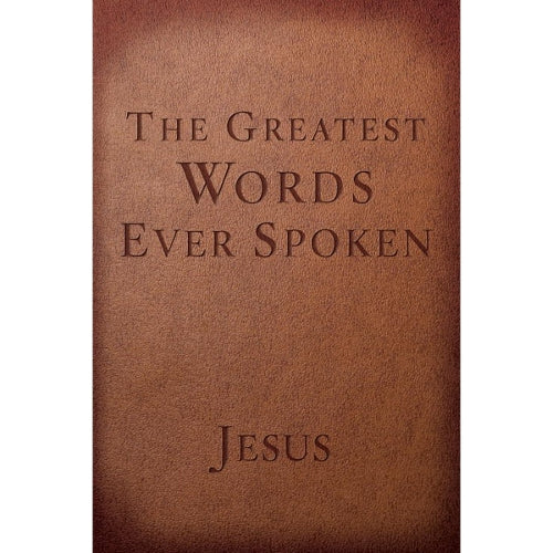 The Greatest Words Ever Spoken (Red Letter Edition)