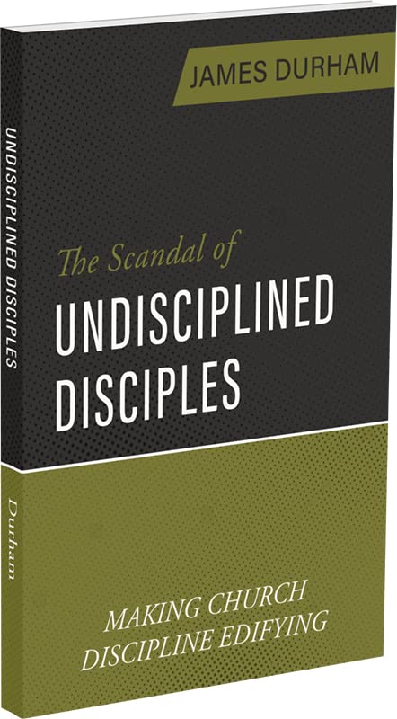 The Scandal of Undisciplined Disciples, The
