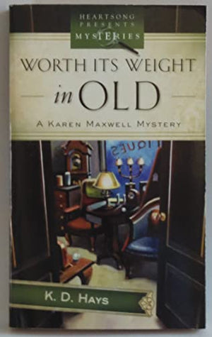 Worth Its Weight in Old