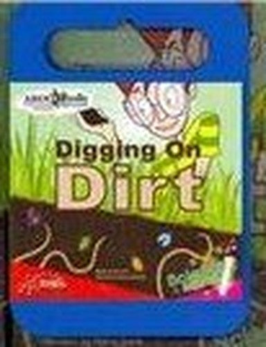 Digging On Dirt (Science Rocks!)