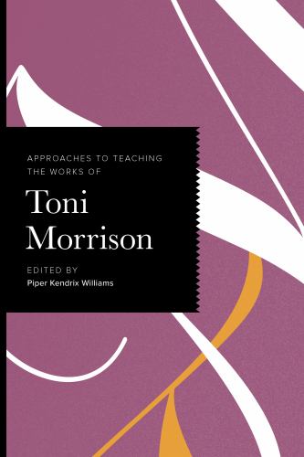 Approaches to Teaching the Works of Toni Morrison cover art