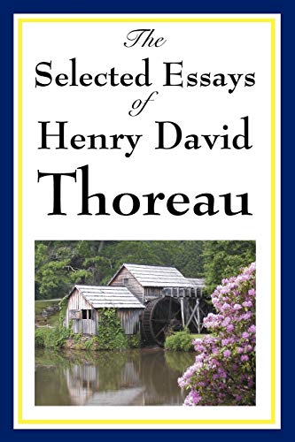 The Selected Essays of Henry David Thoreau cover