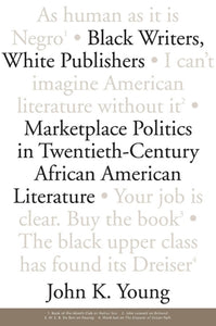 Black Writers, White Publishers 