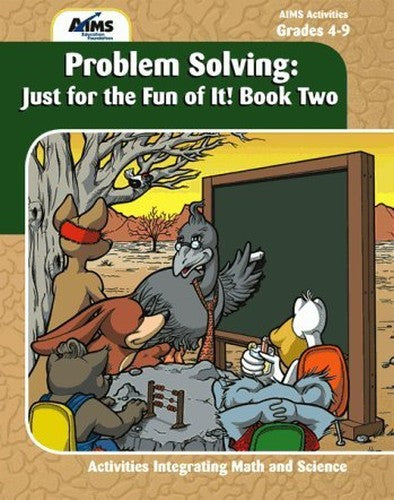 Problem Solving: Just for the Fun of It! Book Two