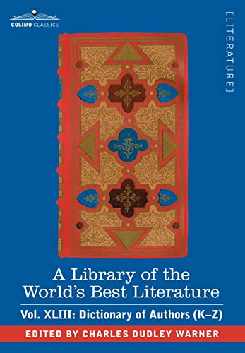 A Library of the World's Best Literature - Ancient and Modern - Vol.XL