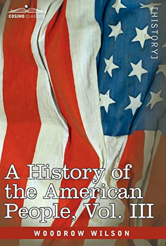 A History of the American People - In Five Volumes, Vol. III cover