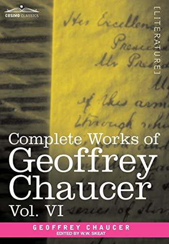 Complete Works of Geoffrey Chaucer, Vol.VI cover