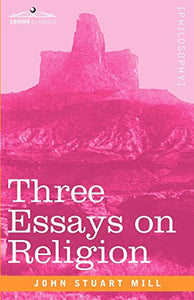 Three Essays on Religion 