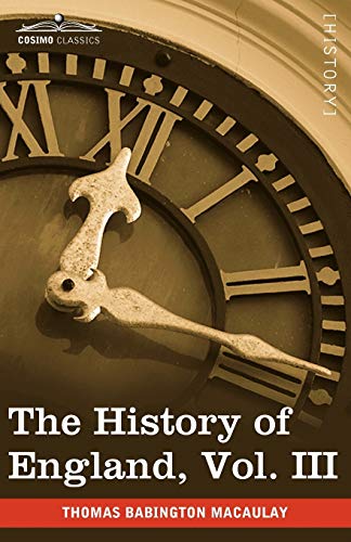 The History of England from the Accession of James II, Vol. III (in Fi cover