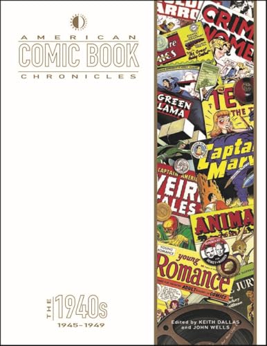 American Comic Book Chronicles: 1945-1949