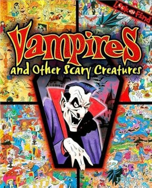 Vampires  Other Scary Creatures Look and Find Look and Find Series